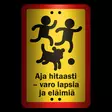 Sekure 2 mm 20x30 cm "Aja hitaasti - varo lapsia ja eläimiä" alumiinikyltti - Opaste- ja varoituskyltit - 6438014353630 - 2