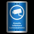 Sekure 2mm 20x30cm alumiinikyltti "Alueella tallentava kameravalvonta" sininen - Opaste- ja varoituskyltit - 6438014353623 - 2