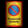 Sekure 2 mm 20x30 cm "Pysäköinti kielletty" alumiinikyltti - Opaste- ja varoituskyltit - 6438014353654 - 2