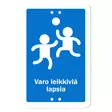 Sekure 2 mm 20x30 cm "Varo leikkiviä lapsia" alumiinikyltti - Opaste- ja varoituskyltit - 6438014353647 - 1