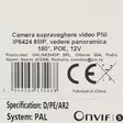 PNI IP6424 videovalvontakamera, 8MP, D-WDR, digitaalinen zoom, älykkäät tunnistus- tai tunnistustoiminnot, 180 asteen panoraamanäkymä, 12V, POE, IP67 - PNI tuotteet - 5949066535468 - 6