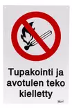 Opaste Tupakointi ja avotulen teko kielletty - Opaste- ja varoituskyltit - 6410412473479 - 1